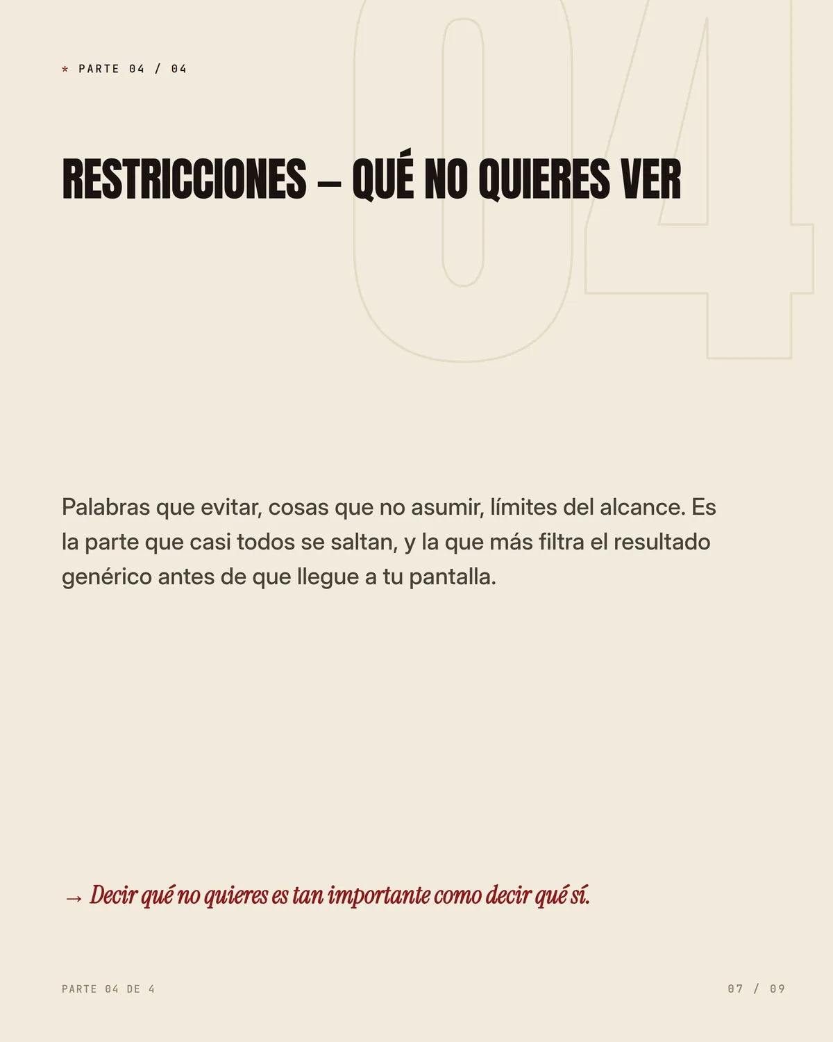 La estructura de prompt que uso casi todos los días — pieza 7