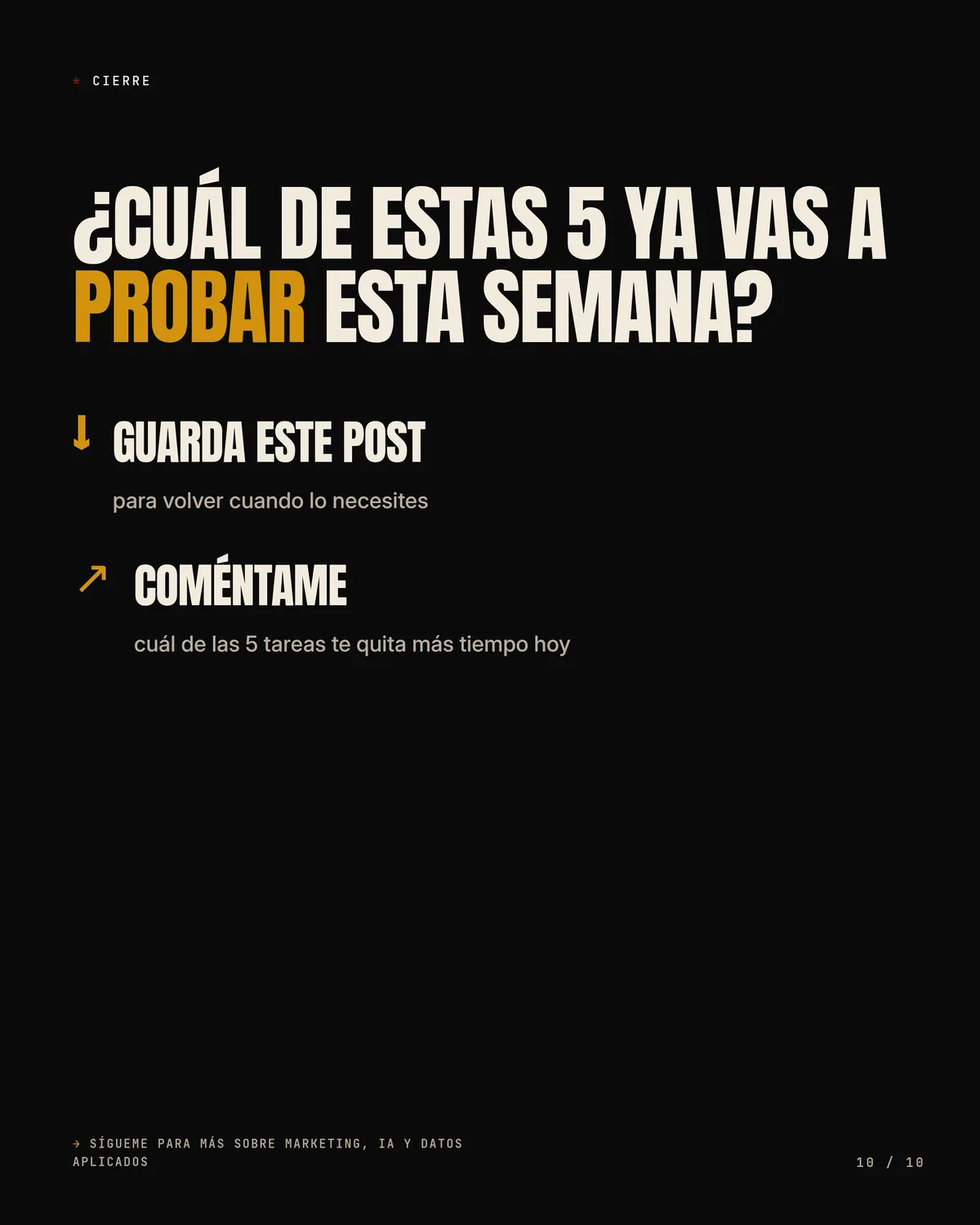 Sigues haciendo esto a mano en marketing — pieza 10