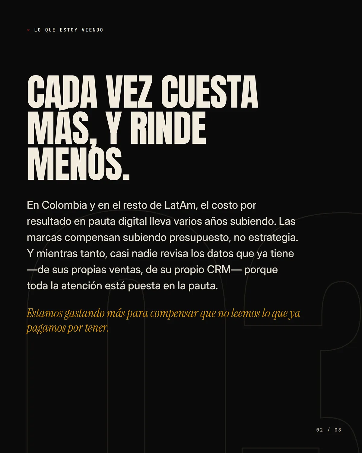 La pauta ya no es la ventaja — pieza 2