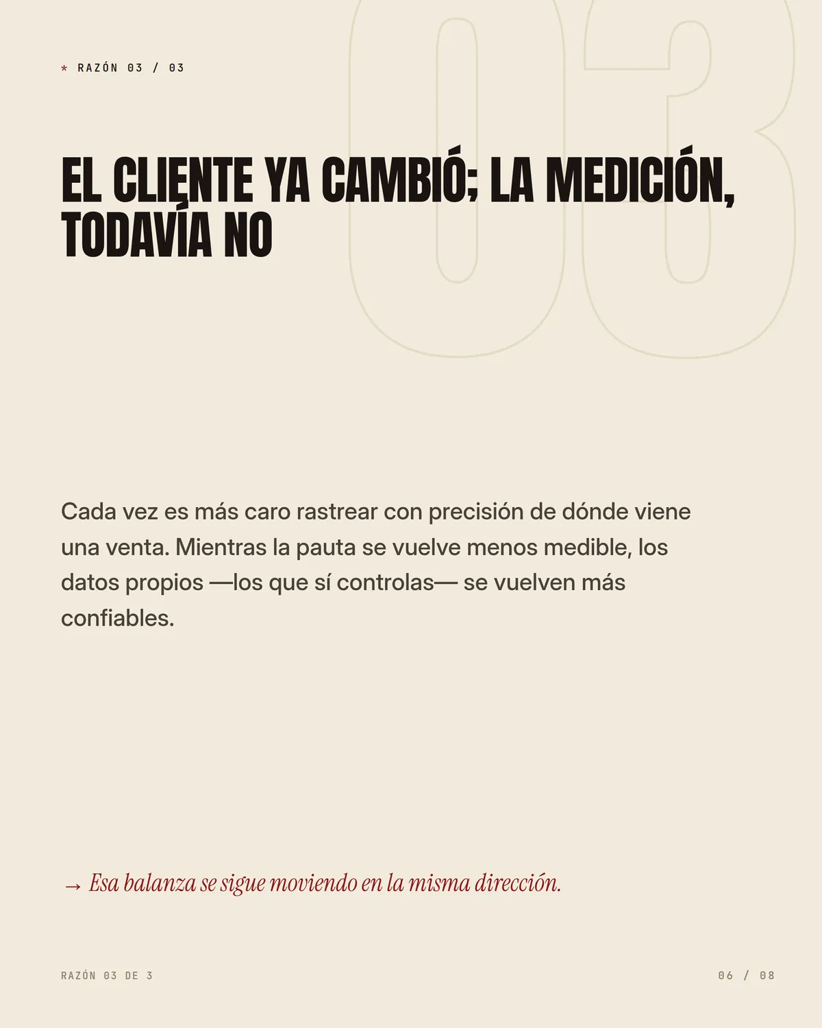 La pauta ya no es la ventaja — pieza 6
