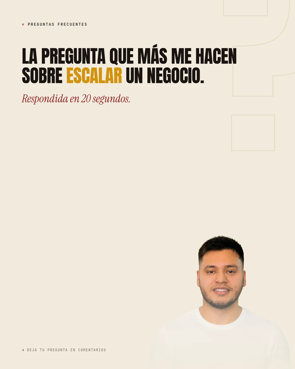 La pregunta que más me hacen sobre escalar un negocio